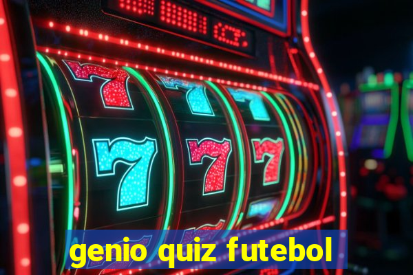 genio quiz futebol